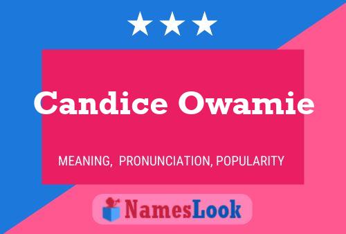 Candice Owamie Naam Poster