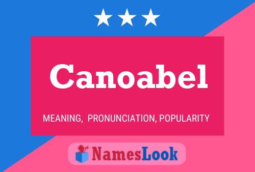 Canoabel Naam Poster