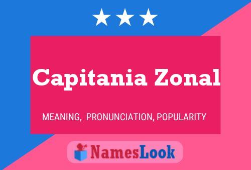 Capitania Zonal Naam Poster