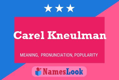 Carel Kneulman Naam Poster