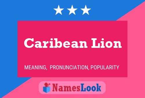 Caribean Lion Naam Poster