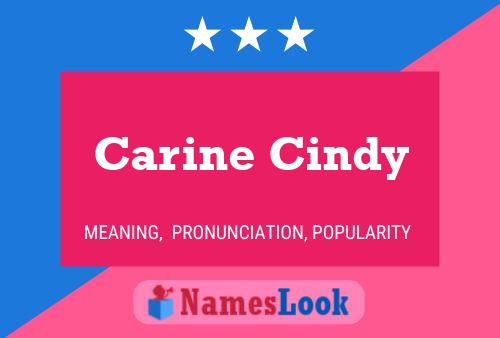 Carine Cindy Naam Poster