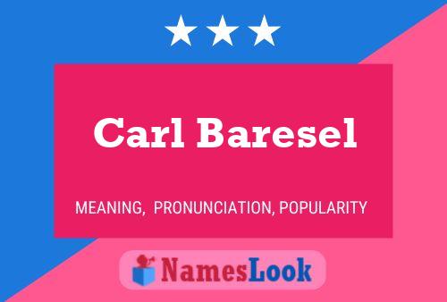 Carl Baresel Naam Poster