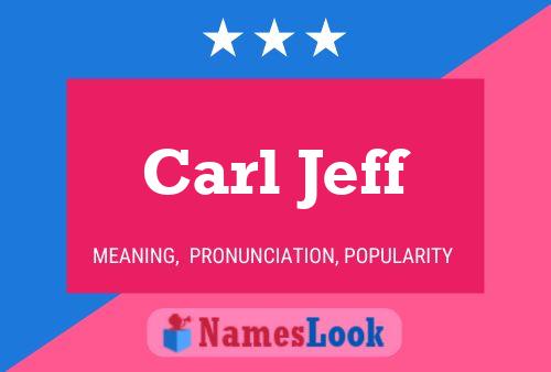 Carl Jeff Naam Poster