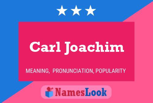 Carl Joachim Naam Poster