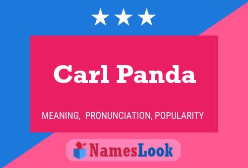 Carl Panda Naam Poster