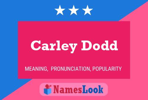 Carley Dodd Naam Poster