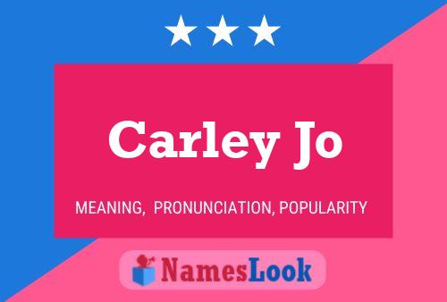 Carley Jo Naam Poster