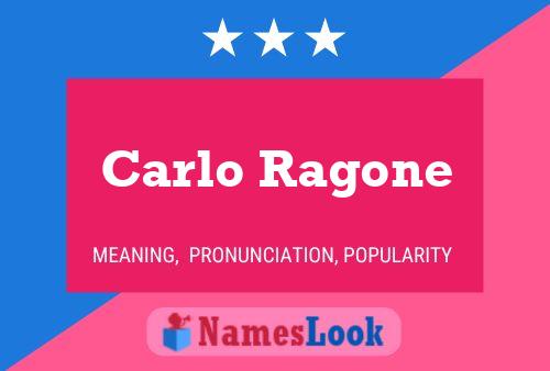 Carlo Ragone Naam Poster