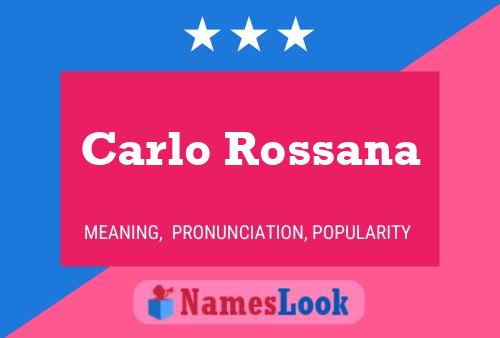 Carlo Rossana Naam Poster