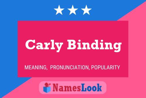 Carly Binding Naam Poster