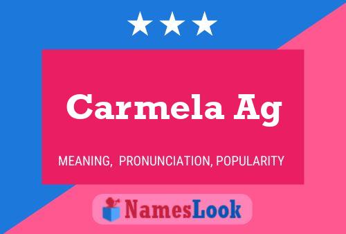 Carmela Ag Naam Poster