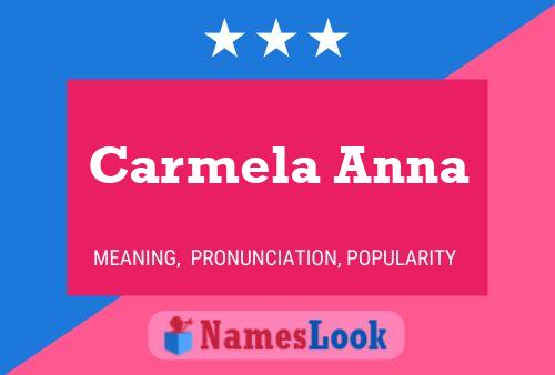 Carmela Anna Naam Poster