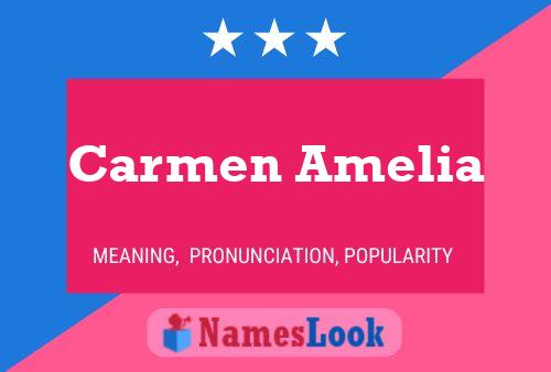 Carmen Amelia Naam Poster