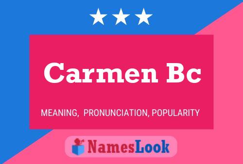 Carmen Bc Naam Poster