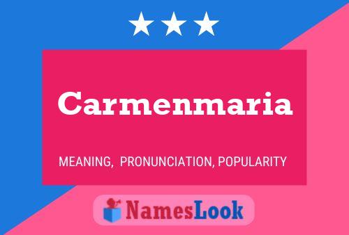 Carmenmaria Naam Poster