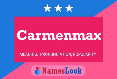 Carmenmax Naam Poster