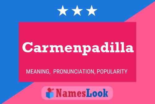 Carmenpadilla Naam Poster