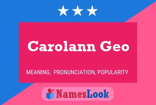 Carolann Geo Naam Poster