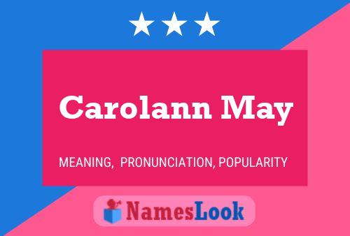 Carolann May Naam Poster