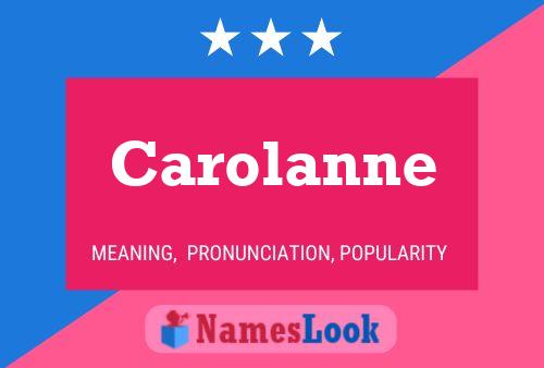 Carolanne Naam Poster