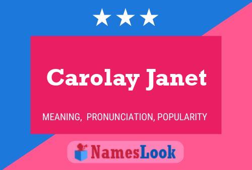 Carolay Janet Naam Poster