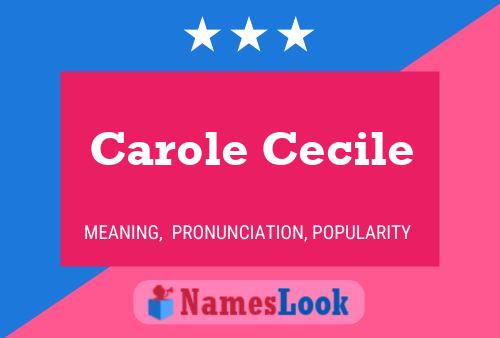 Carole Cecile Naam Poster