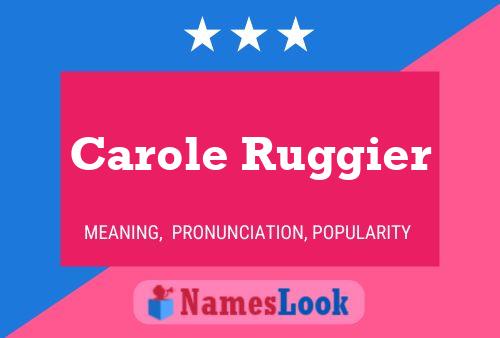 Carole Ruggier Naam Poster