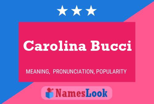 Carolina Bucci Naam Poster