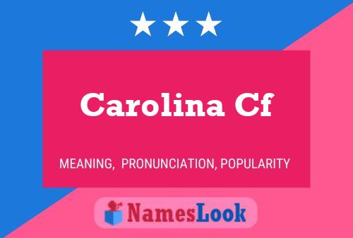 Carolina Cf Naam Poster