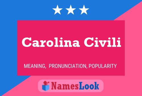 Carolina Civili Naam Poster