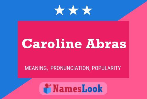 Caroline Abras Naam Poster