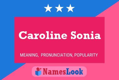 Caroline Sonia Naam Poster