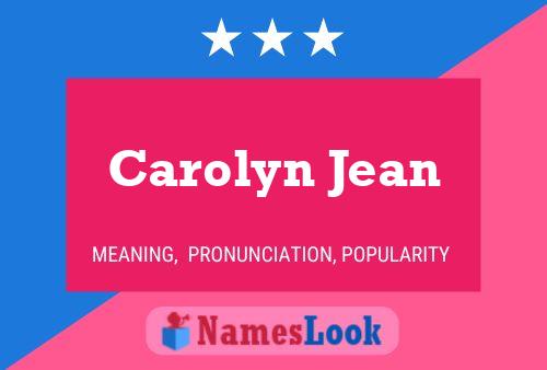 Carolyn Jean Naam Poster