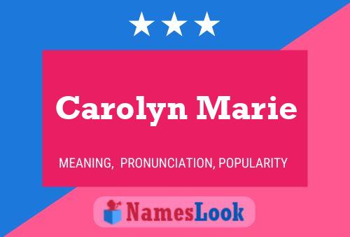 Carolyn Marie Naam Poster