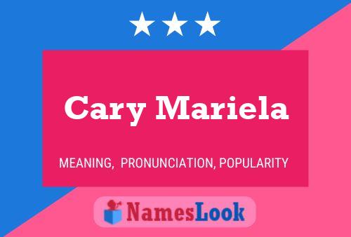 Cary Mariela Naam Poster