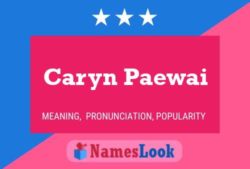 Caryn Paewai Naam Poster