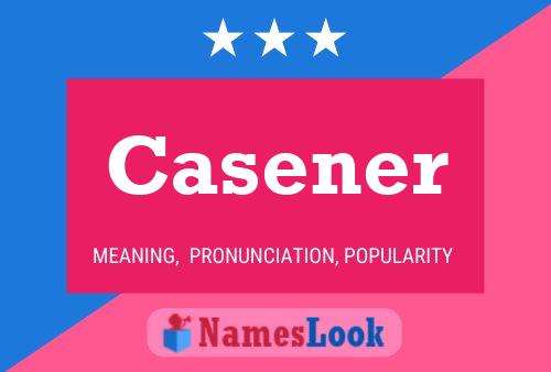 Casener Naam Poster