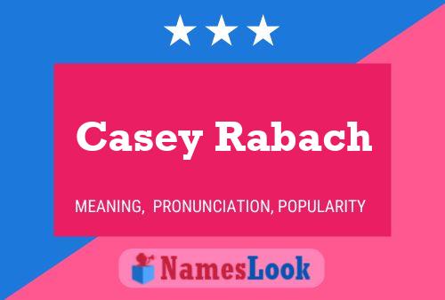 Casey Rabach Naam Poster