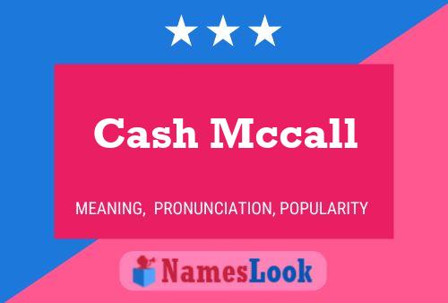 Cash Mccall Naam Poster