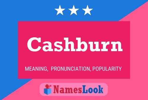 Cashburn Naam Poster