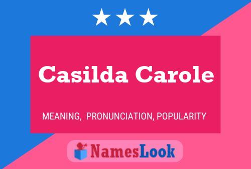 Casilda Carole Naam Poster