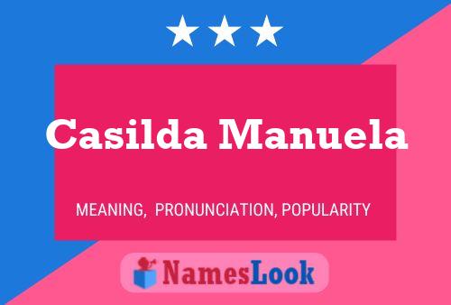 Casilda Manuela Naam Poster