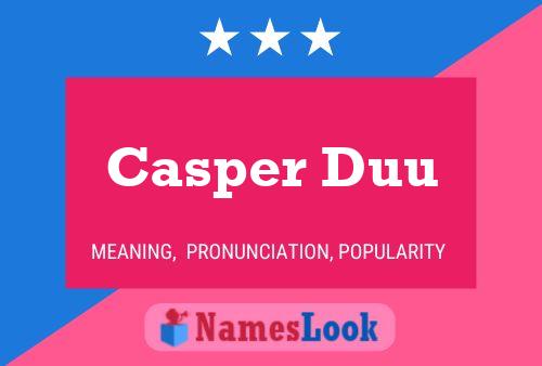 Casper Duu Naam Poster