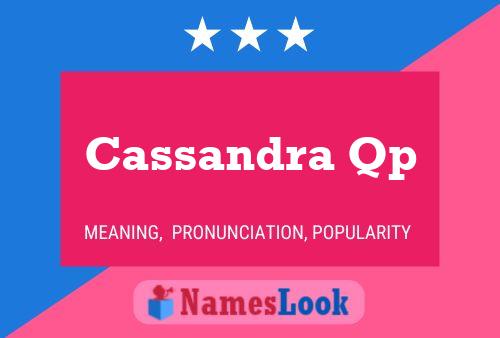 Cassandra Qp Naam Poster