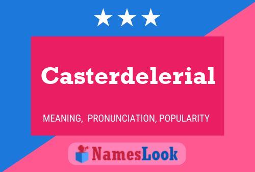 Casterdelerial Naam Poster