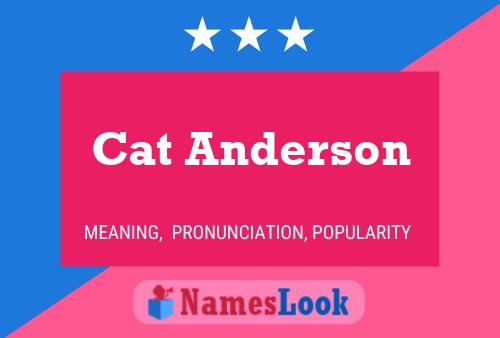 Cat Anderson Naam Poster