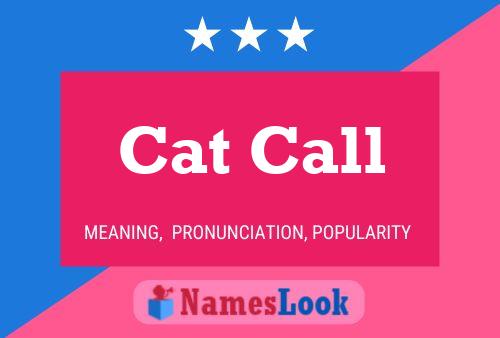 Cat Call Naam Poster