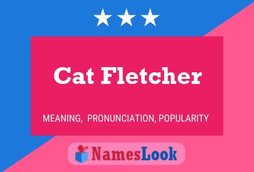 Cat Fletcher Naam Poster