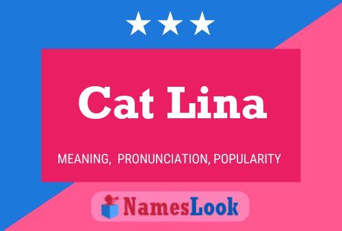 Cat Lina Naam Poster